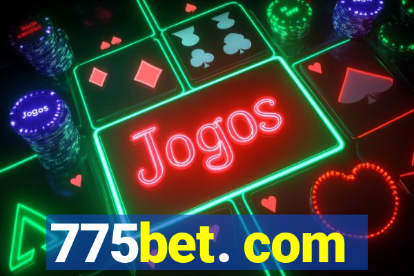 775bet. com